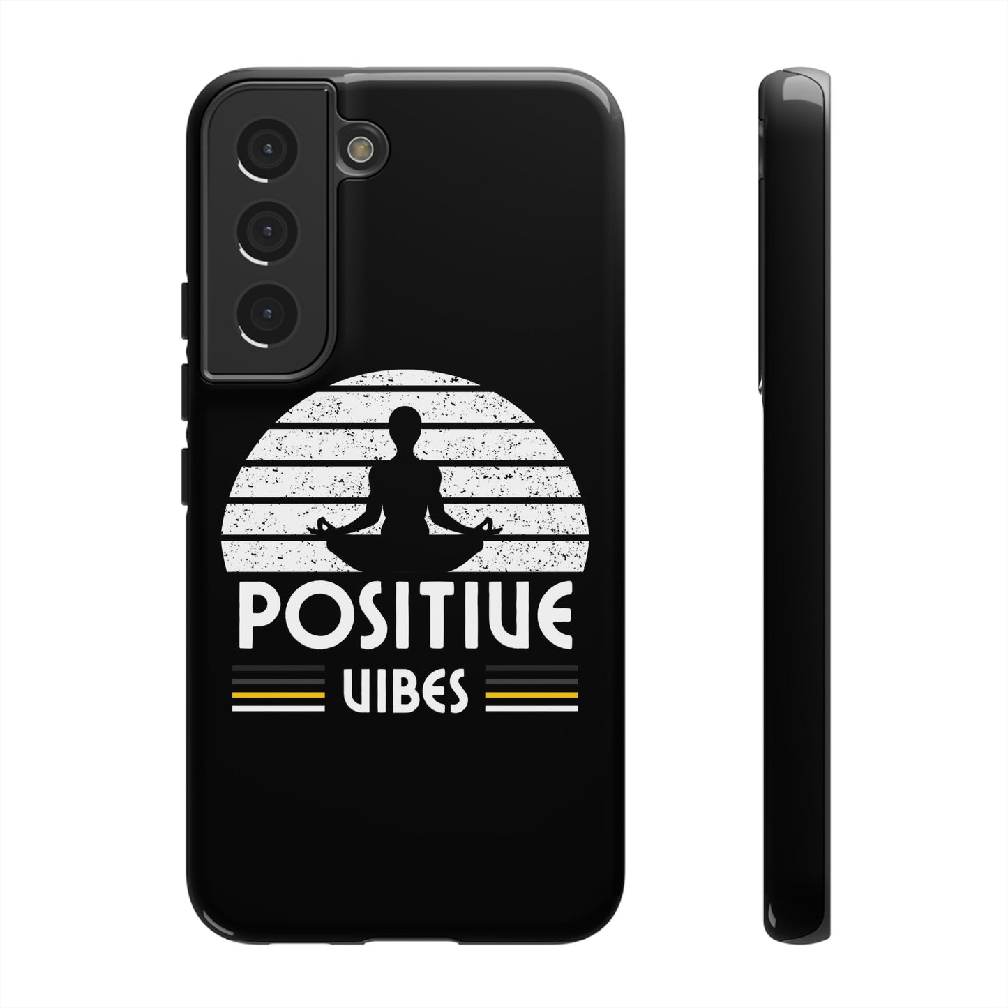 Positive Vibes (Built Tough) Phone Cases