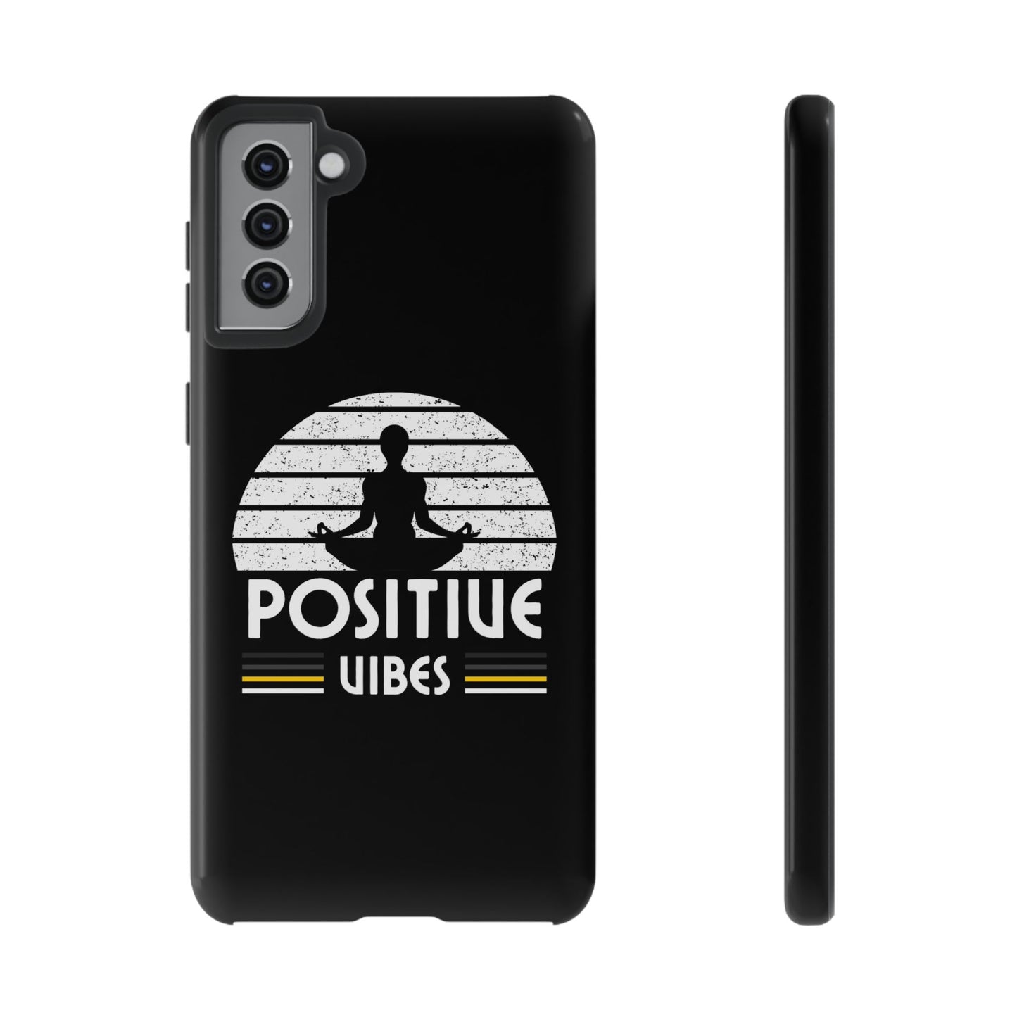 Positive Vibes (Built Tough) Phone Cases