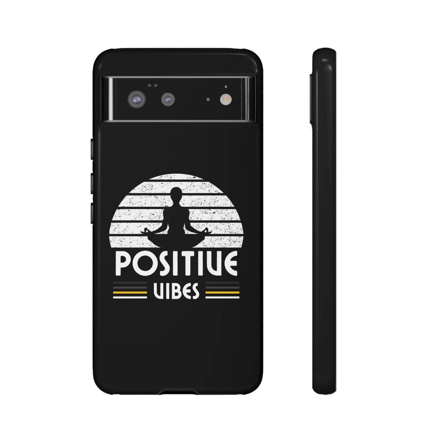 Positive Vibes (Built Tough) Phone Cases