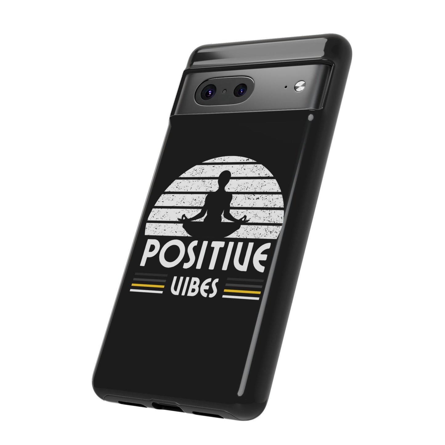 Positive Vibes (Built Tough) Phone Cases