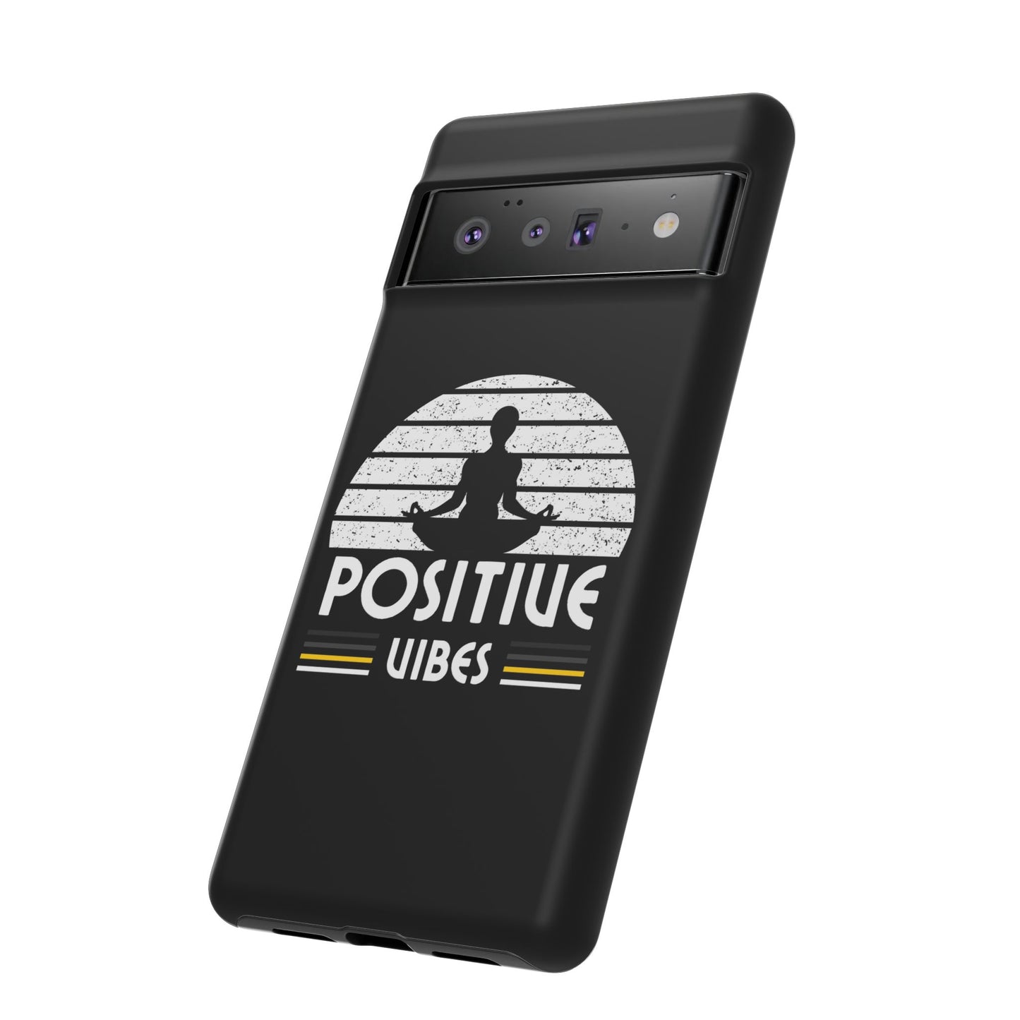 Positive Vibes (Built Tough) Phone Cases