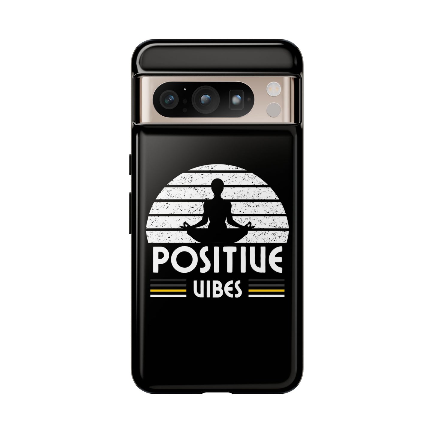 Positive Vibes (Built Tough) Phone Cases