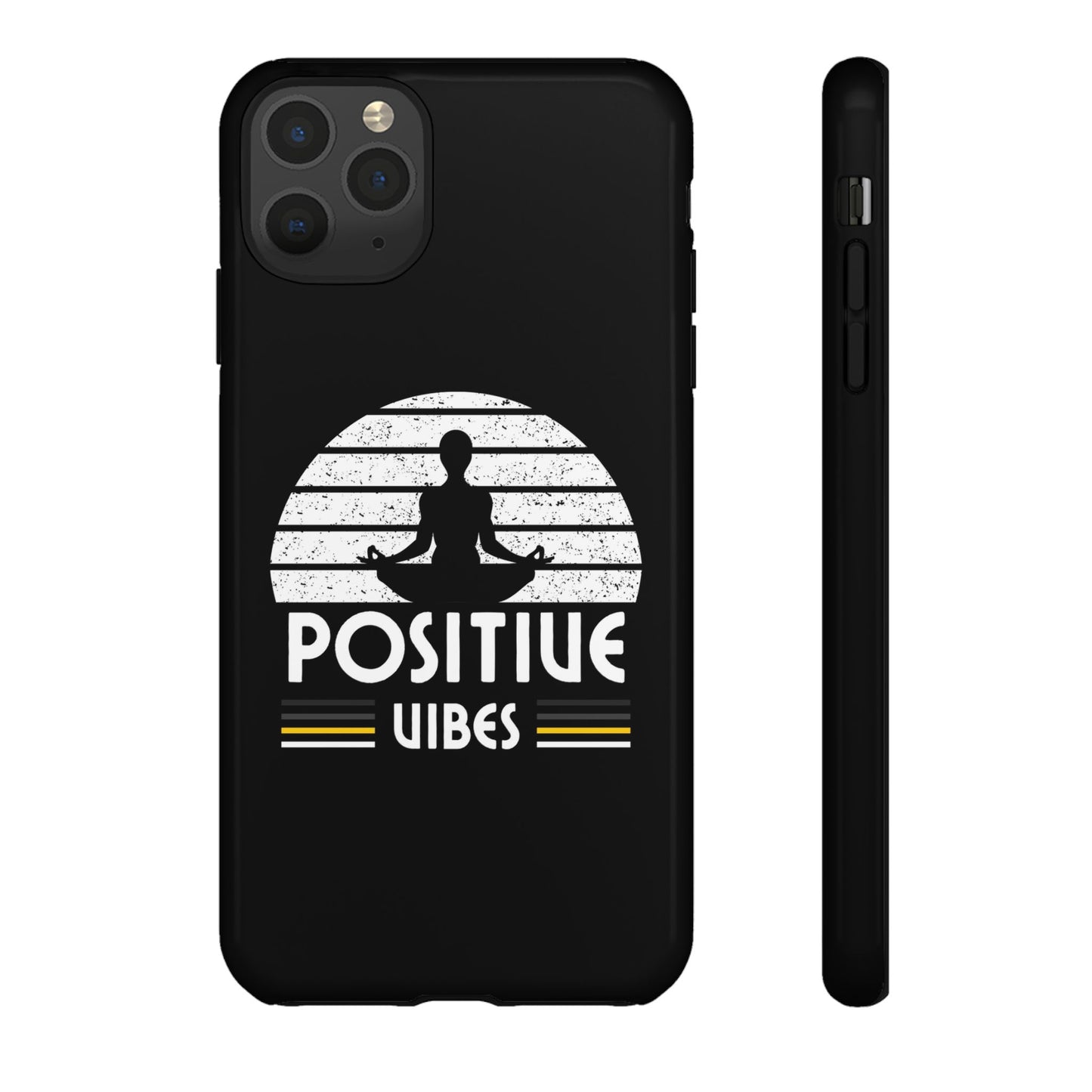 Positive Vibes (Built Tough) Phone Cases