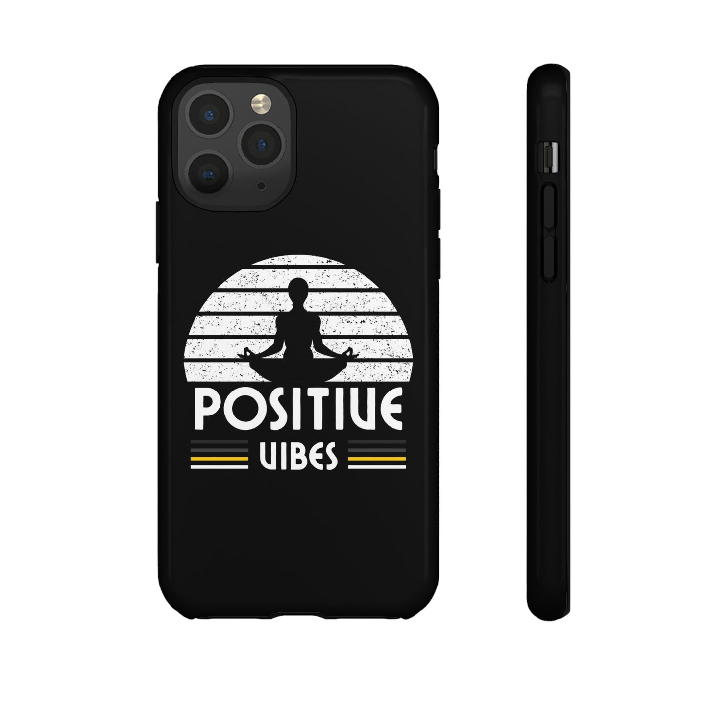 Positive Vibes (Built Tough) Phone Cases