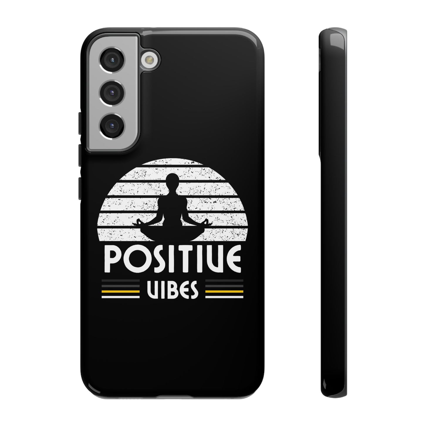 Positive Vibes (Built Tough) Phone Cases