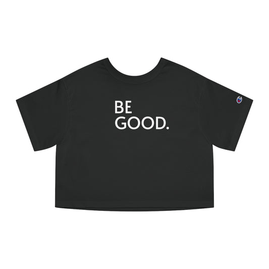 Champion Be Good Cropped T-Shirt