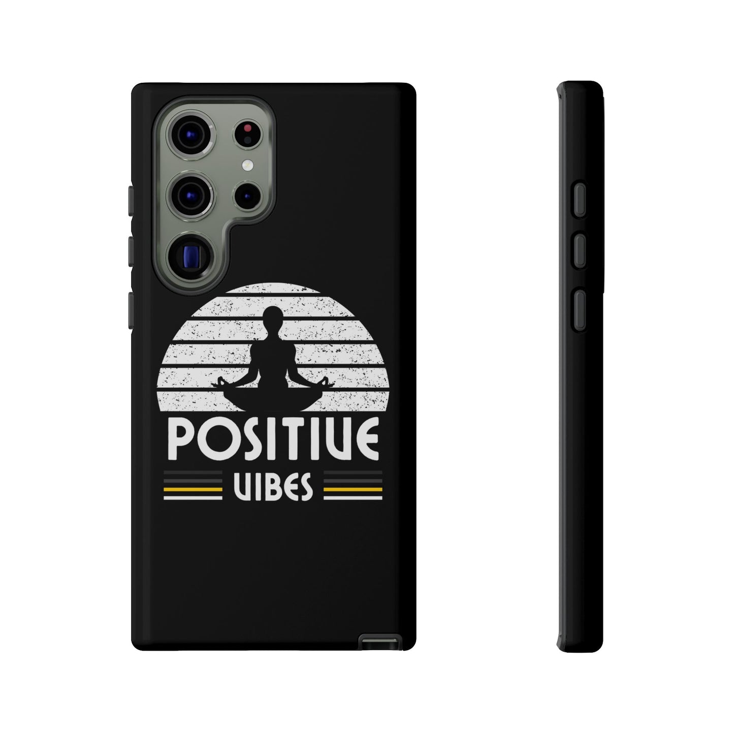 Positive Vibes (Built Tough) Phone Cases