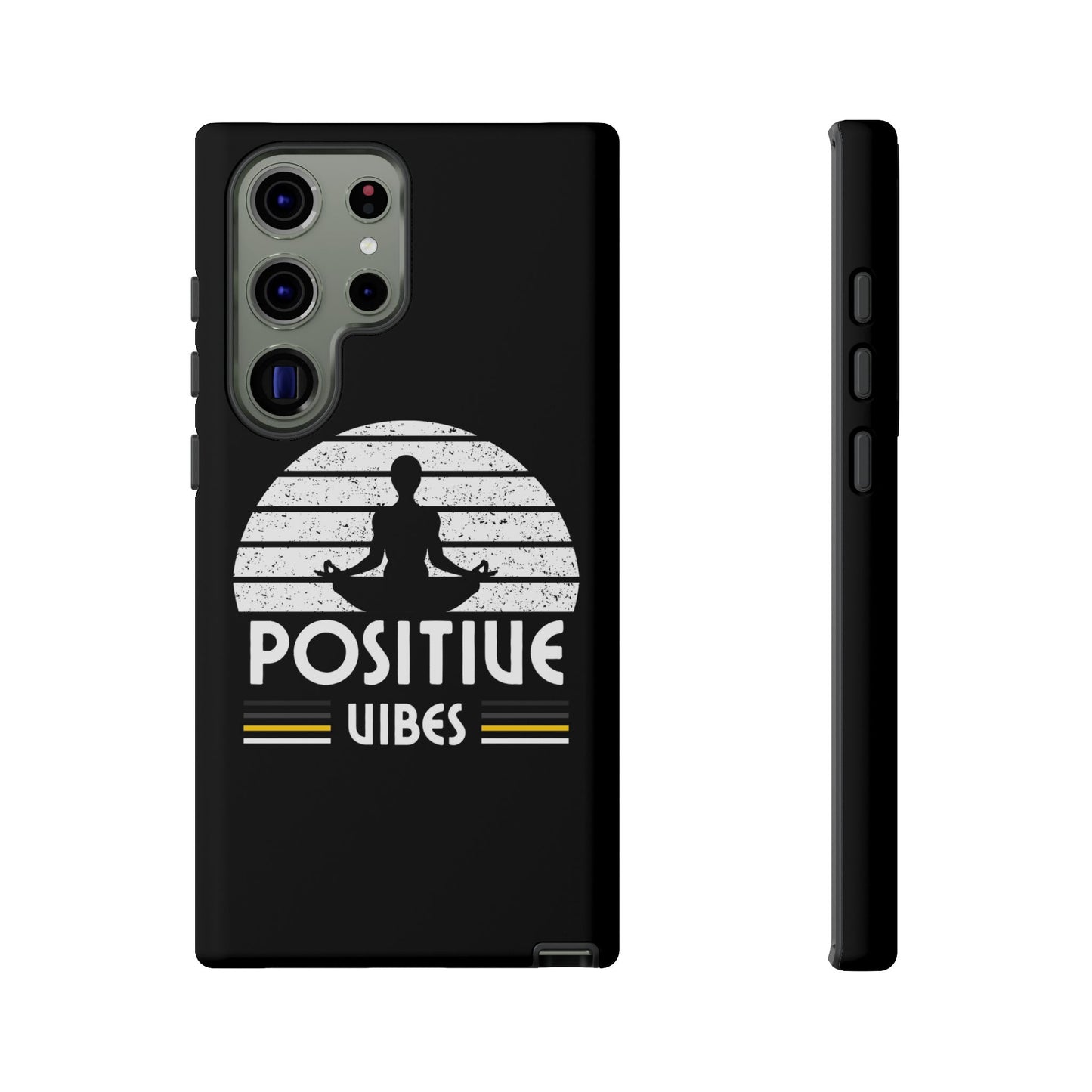 Positive Vibes (Built Tough) Phone Cases