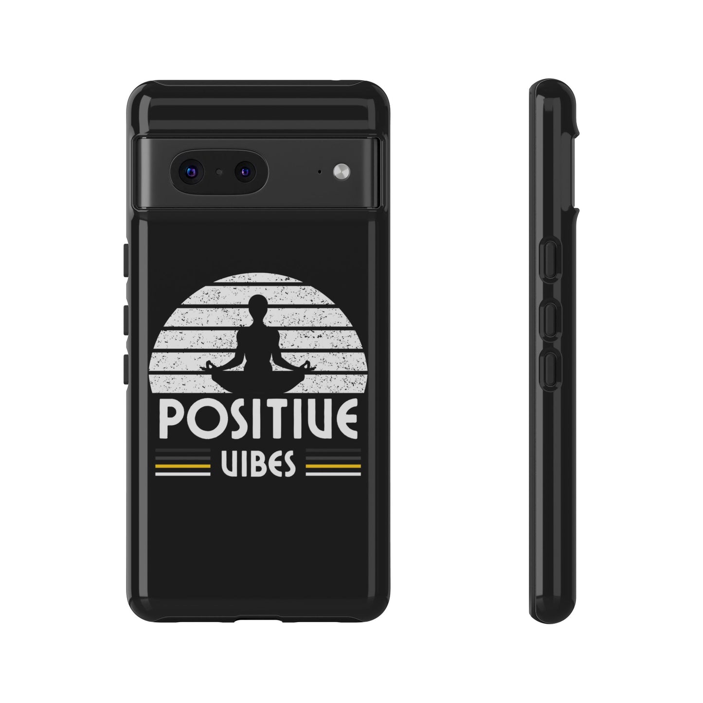 Positive Vibes (Built Tough) Phone Cases