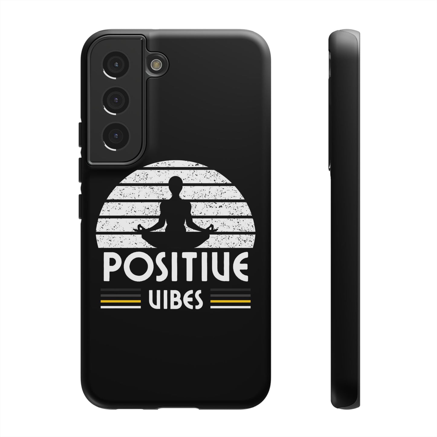 Positive Vibes (Built Tough) Phone Cases