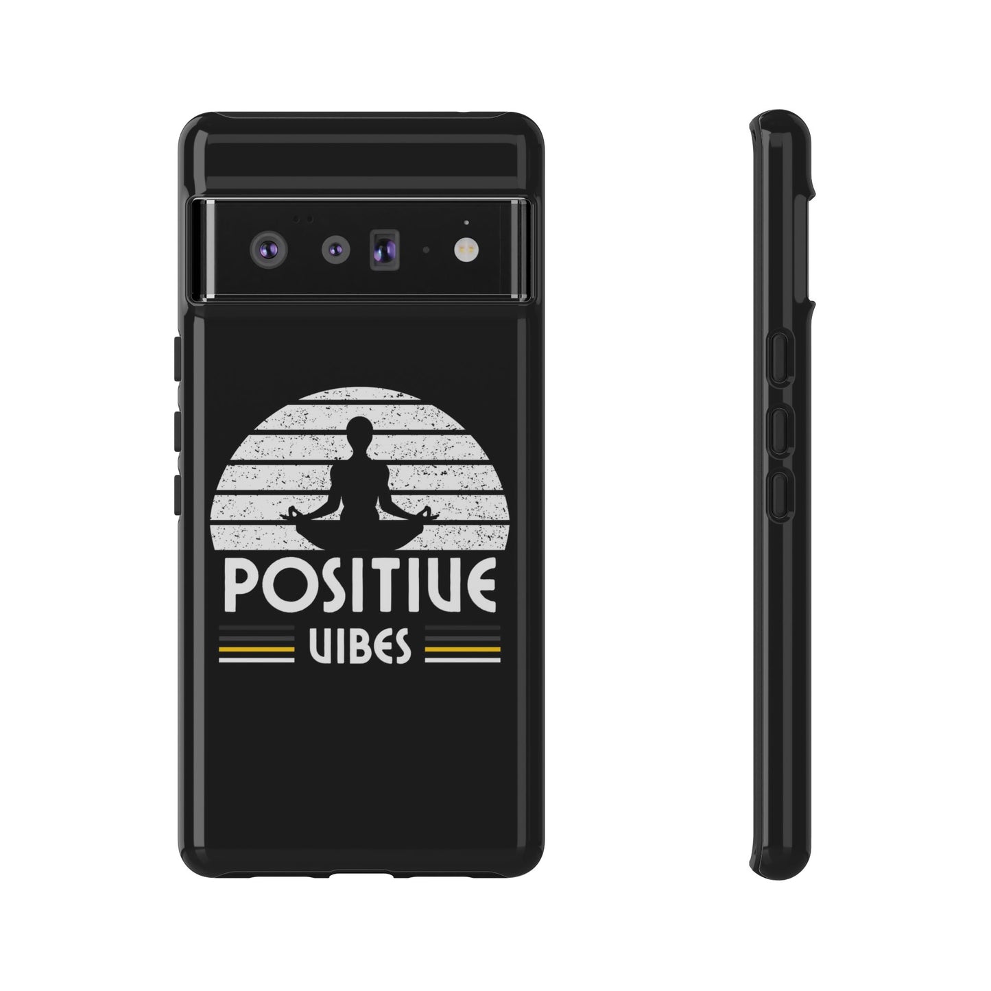 Positive Vibes (Built Tough) Phone Cases